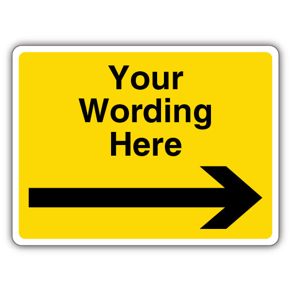 Custom Text – Yellow Warning – Arrow Right – Landscape
