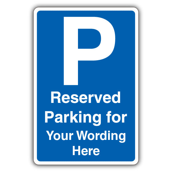 Custom Text – Reserved Parking – Blue