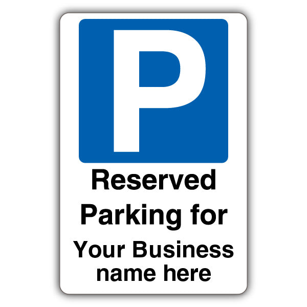 Custom Business Name – Reserved Parking