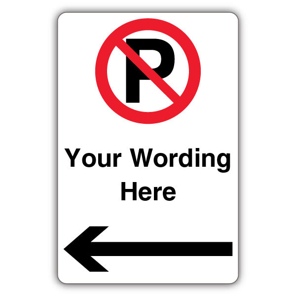 Custom – Prohibitory Parking Circle – Arrow Left