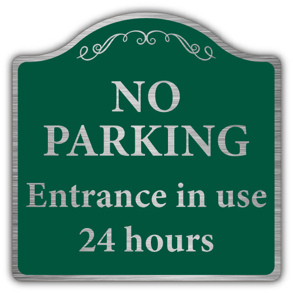 No Parking Entrance In Use 24 Hours – Prestige Sign