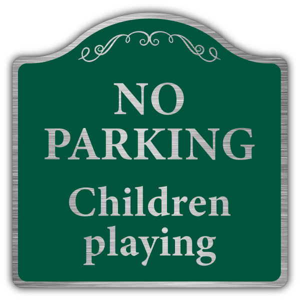 No Parking Children Playing – Prestige Sign