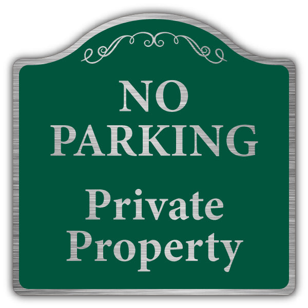 No Parking Private Property – Prestige Sign