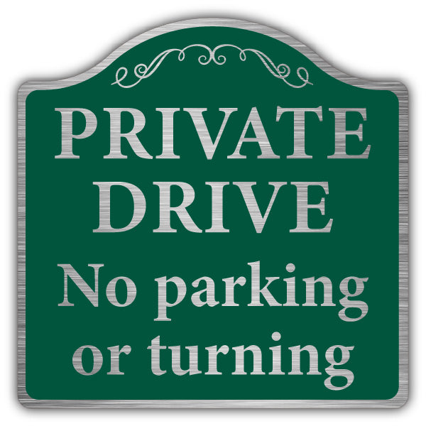 Private Drive No Parking Or Turning – Prestige Sign