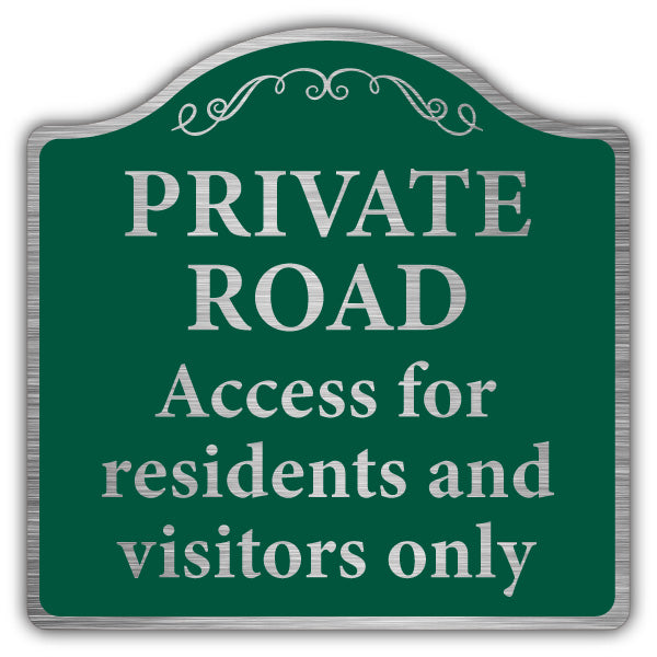 Private Road Access For Residents & Visitors – Prestige Sign