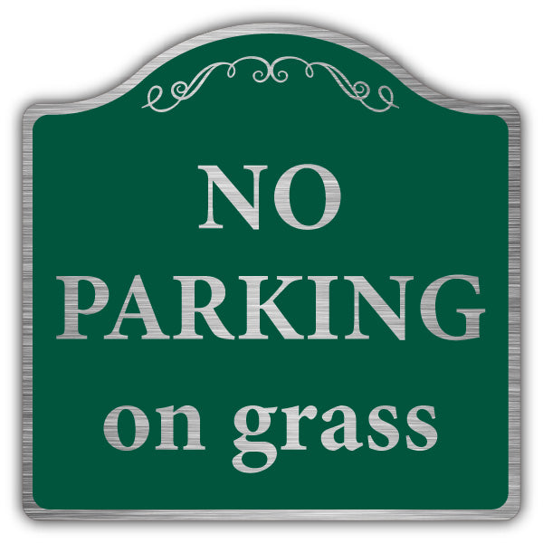 No Parking On Grass – Prestige Sign