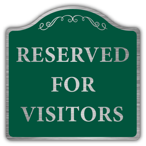 Reserved For Visitors – Prestige Sign