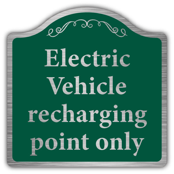 Electric Vehicle Recharging Point Only – Prestige Sign